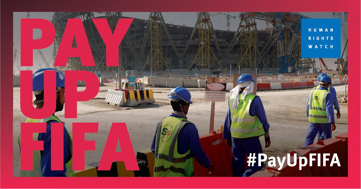 Human Rights Watch on Twitter: ".@FIFAcom should set aside funds and provide remedy for serious abuses many migrant workers suffered, including death, in Qatar. FIFA, who relied on migrant workers to build