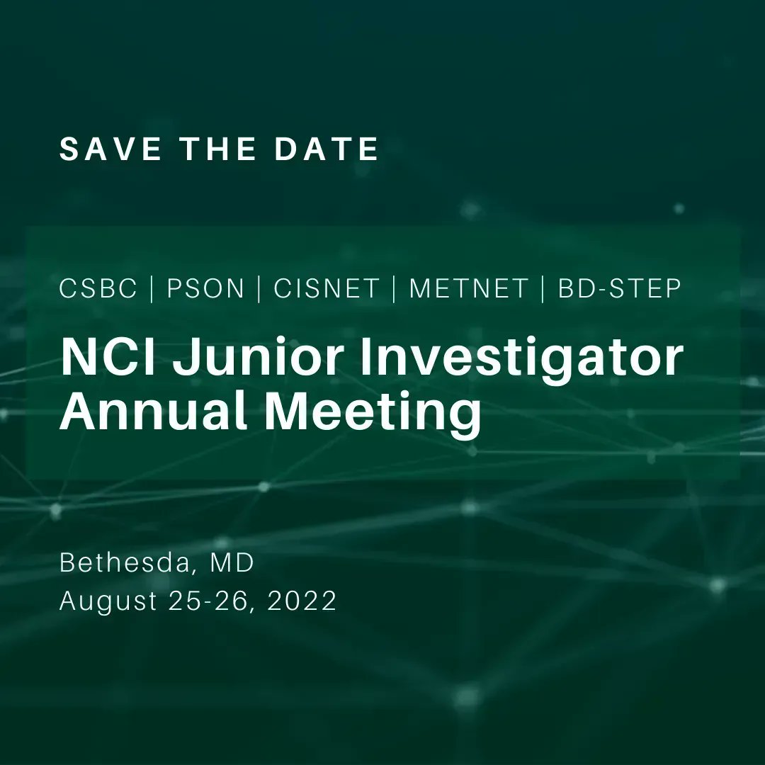 #DYK that junior investigators (grad students, postdocs, & early faculty) can attend #NCIJI2022 on Aug. 25 - 26? Register for this @NCIsysbio (#NCICSBC & #NCIMetNet), @NCIPhySci, @NCI_CSSI BD-STEP, & @NCICancerStats #CISNET hybrid meeting at events.cancer.gov/dcb/ji-meeting….
