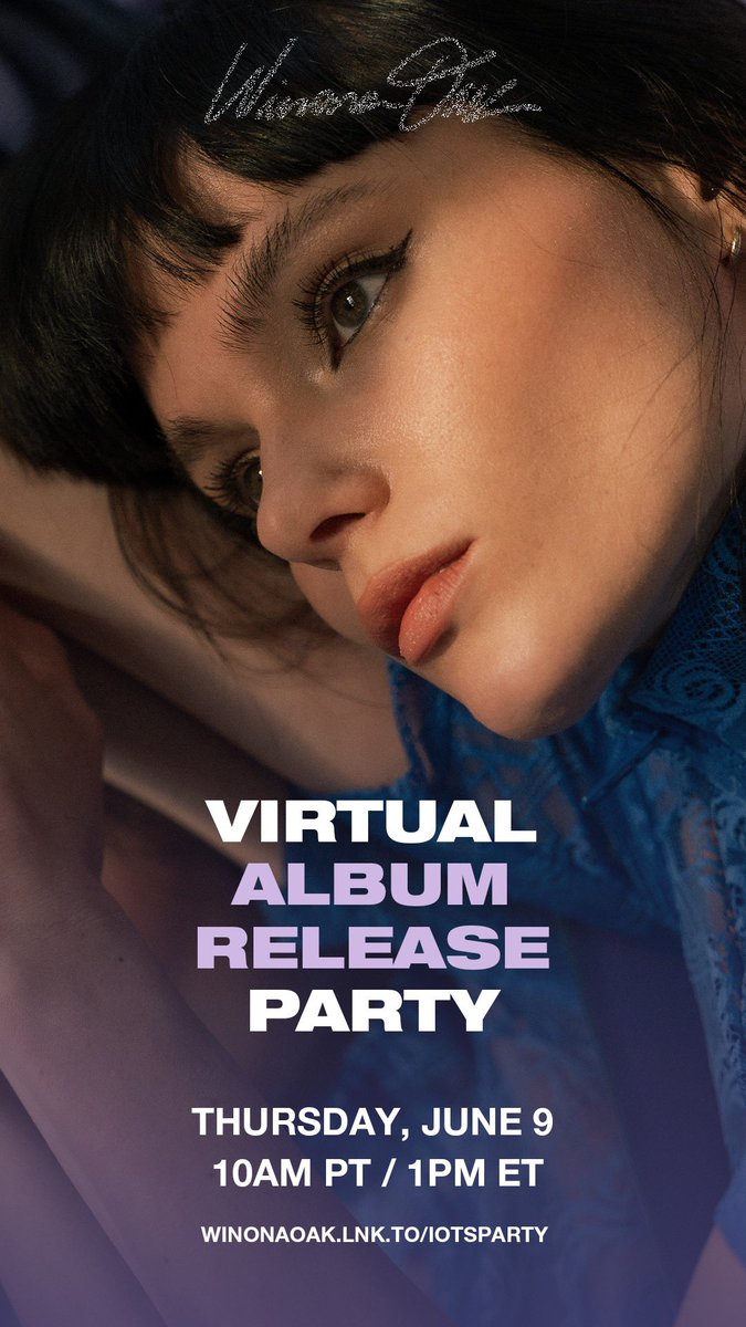 Tune into my virtual release party and you’ll hear songs from the album before it drops ❤️(!!!!!!) winonaoak.lnk.to/IOTSParty