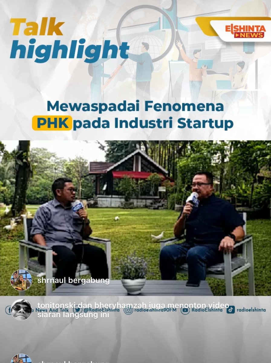 RadioElshinta's tweet photo. Yuks sama2 simak #Talk Highlight dengan Tema "Mewaspadai Fenomena PHK pada industri Startup".

LIVE di IG Radio Elshinta >> https://t.co/H9d5cxOrdd https://t.co/MLmIhjT63m
