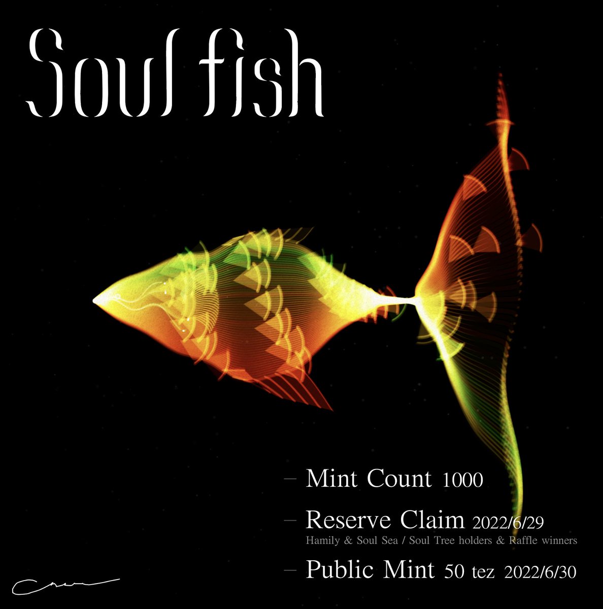 [Soul Fish Project  on <a href="/fx_hash_/">fxhash</a>  Announcement]
Total 1000 fish

> 2022/6/29 Reserve Claim
Hamily &amp; Soul Sea / Soul Tree holders &amp; Raffle winners
> 2022/6/30 Public Mint 50 tez

Retweet + Comment on this tweet and I'll pick another 1 winner to claim the fish

#soulfish