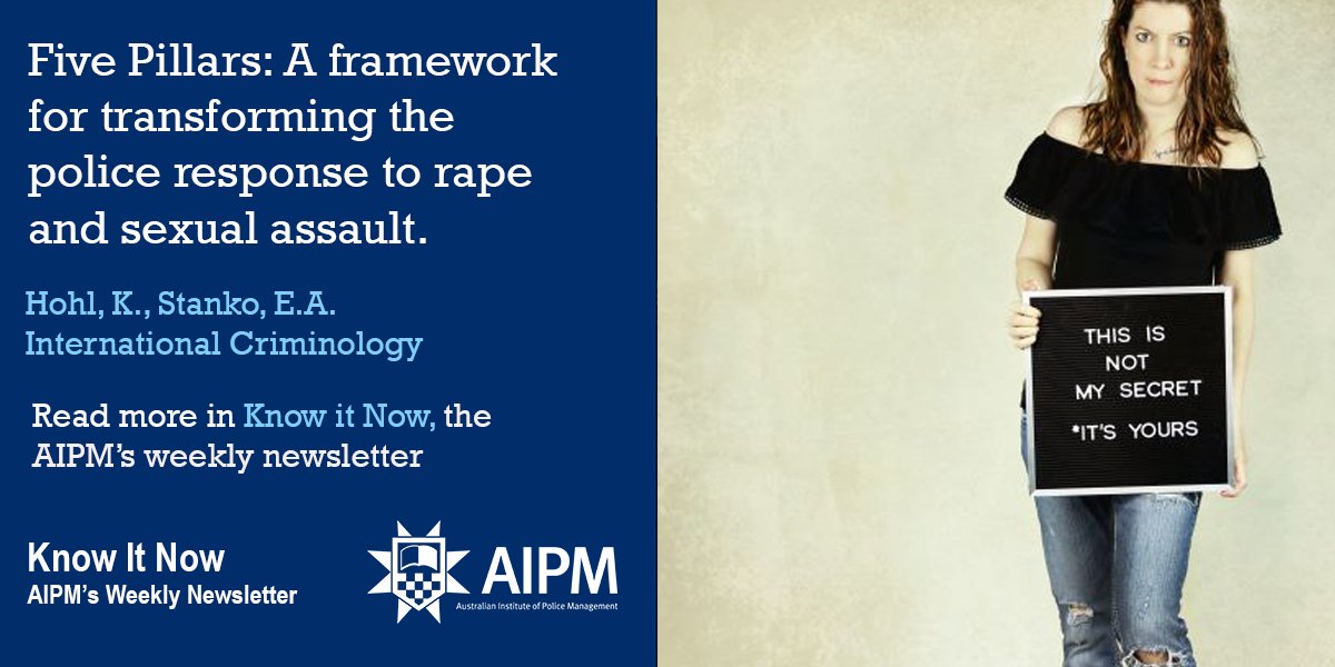 To read Five Pillars: A Framework for Transforming the Police Response to Rape and Sexual Assault. Int Criminol (2022)  co-authored by Betsy Stanko, a member of AIPM's Global Professoriate click here: tinyurl.com/5xv2bmf9
#Leadership  #PublicSafety