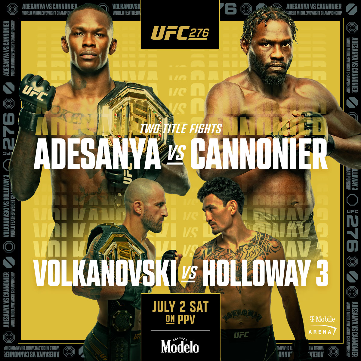 Whittaker x 2 ✔️
Vettori ✔️
Costa ✔️
Romero  ✔️

Is Jared Cannonier the next name on Stylebender’s resume!? They meet July 2nd in our #UFC276 main event! 

LIVE ON PPV