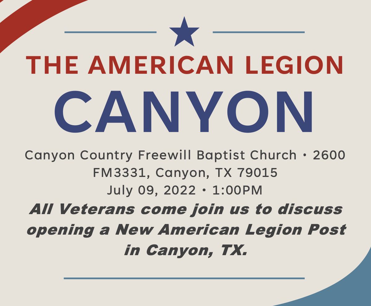wtamuveterans's tweet photo. Join the American Legion in Canyon at Canyon County Freewill Baptist Church

This is open to all veterans with the purpose of discussing opening a new American Legion Post in Canyon, TX. https://t.co/bWiW0CY9yS