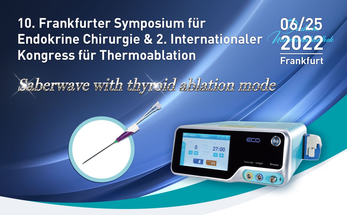 MicrowaveEco's tweet photo. 📢📢
#ECOupcomingevent
#ICTAT
10. Frankfurter Symposium für Endokrine Chirurgie &amp; 2. Internationaler Kongress für Thermoablation(#ICTAT) 

📅06/25th/2022 
Venue: Frankfurt

#ECOMicrowave #health #radiology #interventionalradiology #thyroid https://t.co/MBVPHTtbxc