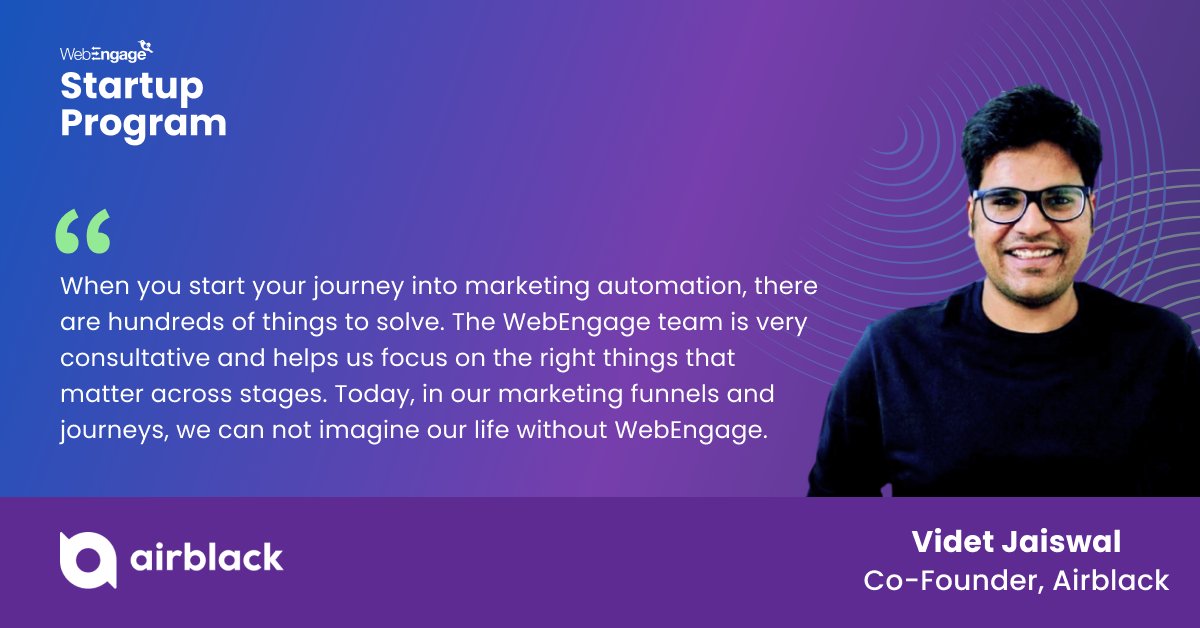 Testimonies like these 😍

It's heartening to hear both the founders talk about how <a href="/WebEngage/">WebEngage</a> has invariably become the growth stack they could rely on: youtu.be/MPlAMyO9Eos

Airblack improved trial to subscription rate by 13% using WebEngage journeys: webengage.com/resource/case-…