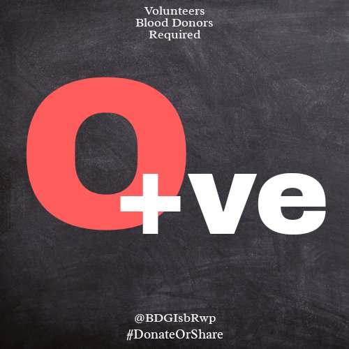 Blood Donation Group Islamabad Rawalpindi (@bdgisbrwp) on Twitter photo #BloodGroup: O+ve
Required: 4 Units
Location: #QuaideAzamHospital, #Islamabad 
Note: Blood required for open Heart Surgery, Exchange is possible. 
Contact: 03458827477 
#SpreadTheWord
#SaveLife #BeAHero
#HealingBeyondPrescriptions
#DonateorShare #DonateBlood #BloodGroup: O+ve
Required: 4 Units
Location: #QuaideAzamHospital, #Islamabad 
Note: Blood required for open Heart Surgery, Exchange is possible. 
Contact: 03458827477 
#SpreadTheWord
#SaveLife #BeAHero
#HealingBeyondPrescriptions
#DonateorShare #DonateBlood