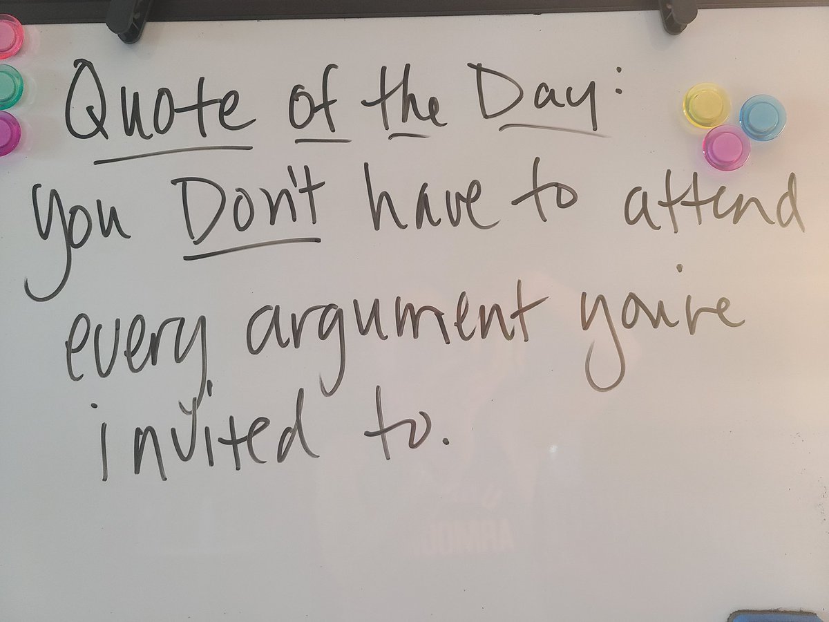 Family message board today... 
"You don't have to attend every argument you're invited to."
#Summer2022 
#sisterlove 
#quoteoftheday