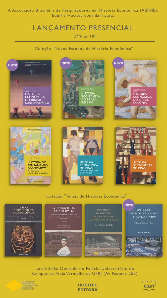 ABPHE2's tweet photo. A ABPHE, a Hucitec e a EdUFF convidam para o lançamento presencial das coleções Novos Estudos de História Econômica do Brasil e Temas de História Econômica, dia 27/6, às 18h, no Salão Dourado do Palácio Universitário do Campus da Praia Vermelha da UFRJ (Av. Pasteur, 250 - Urca) https://t.co/tznqvCmoOY