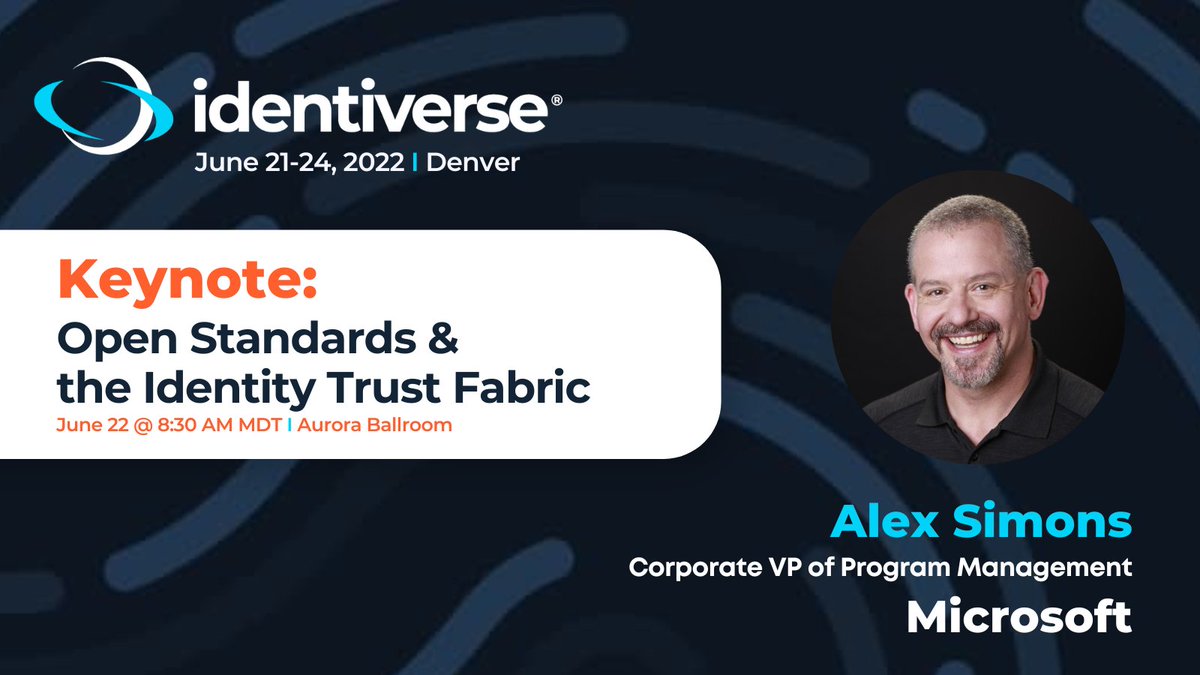Attention, #Identiverse2022 attendees! Tomorrow morning we'll start at 8:30 am MDT with <a href="/Alex_A_Simons/">Alex Simons</a>, Corporate VP of Program Management at <a href="/Microsoft/">Microsoft</a> presenting his keynote “Open Standards &amp; the Identity Trust Fabric”. Don't miss it! 

#identiverse #cybersecurity #identity