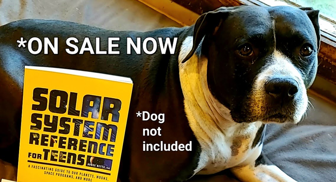 My new book Solar System Reference for Teens is available on sale TODAY!! It's been ruff getting it all done, but the big day is finally here and the book looks great. More info and order at: amzn.to/3sbJa57