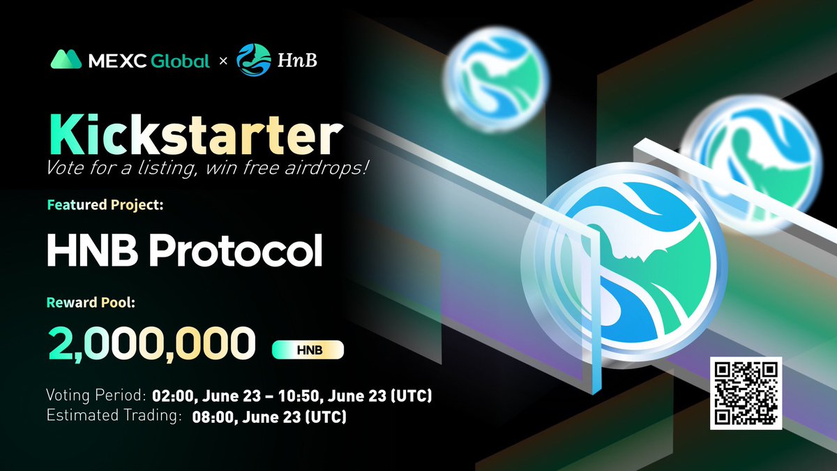 MEXC's tweet photo. Presenting the new #Kickstarter session with @HNBPROTOCOL 
 
🗳️Vote with $MX to get $HNB listed and share 2,000,000 $HNB
⏰Period: 02:00 - 10:50 Jun 23 (UTC)
📈Trading: 08:00 Jun 23 (UTC)

Details: https://t.co/i1b9fgrlDO

💚Sign up: https://t.co/9v8MpnQjbS

#HNBPROTOCOL #MEXC https://t.co/8q0OGBcdv7