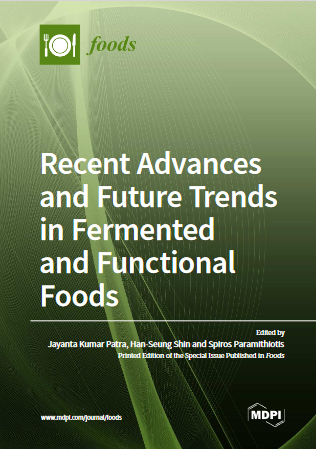 Foods_MDPI's tweet photo. #mdpifoods
🎉Congratulations to the book of Special Issue "Recent #Advances and Future #Trends in #Fermented and #Functional_Foods" has been published online🎉
Guest Editors:Dr. Jayanta Kumar Patra, Prof. Han-Seung Shin, Dr. Spiros Paramithiotis
e-book: https://t.co/gZ3rUBkbfF https://t.co/j3cjUAIGzp