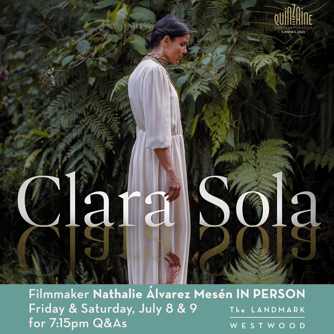 #ClaraSola, a fascinating story about mysticism and sexual awakening, opens July 8 at #TheLandmarkWestwood! Filmmaker Nathalie Álvarez Mesén will appear in person on Fri & Sat, July 8 & 9 for Q&As after the 7:15pm shows. Tickets: fal.cn/3pDYv