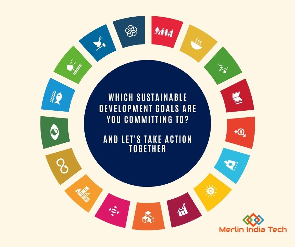 Which Sustainable Development Goals Are You Commiting To? 

And Lets Take Action Together 

#merlinindiatech #Webaplication #php #phpframework #laravel #codeigniter #yii #zend #opensource #opensourcesoftware #moodle #processwire #webdevelopment  #mobileapplications #mobileapp