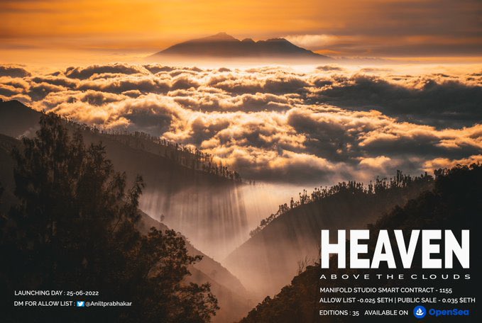 Aniltprabhakar's tweet photo. ✨H E A V E N  above the clouds✨

✨My edition's ALLOW-LIST ( AL) reached 17 Editions now.

✨Public Launching : 25/06/2022

✨AL for Presale : 0.025 $ETH
✨Public Sale      : 0.035 $ETH

✨( DM me for presale Edition) https://t.co/nDyDOI0jWr