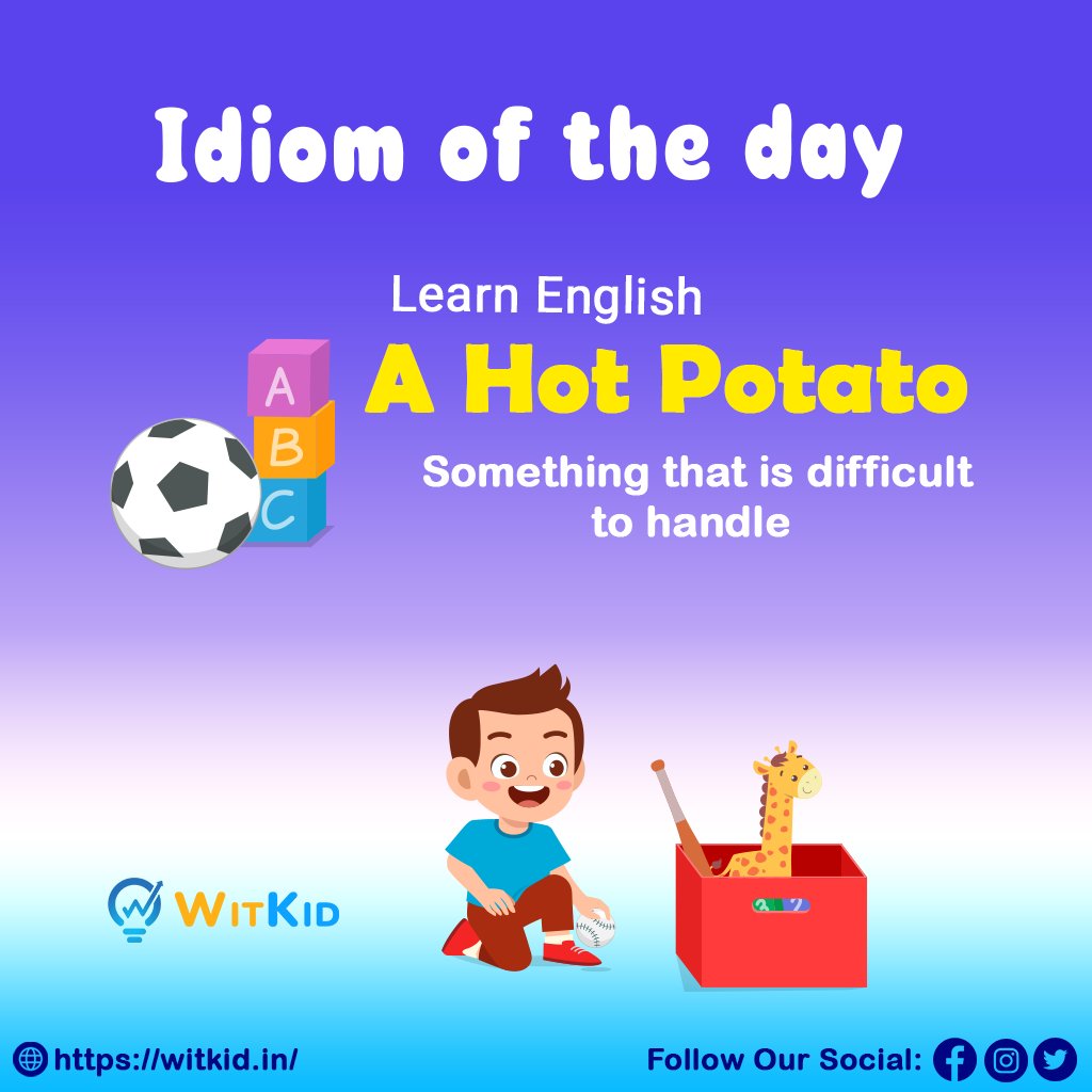 Idiom of the Day : A Hot Potato🔥🥔
Will your Kid give it a shot?
#englishlearningtips #improveenglish #english #englishspeaking #englishvocabulary #englishwords #englishtips #englishgrammar #esl #ingles #ingilizce
#americanenglish #britishenglish #aprenderingles #studyenglish