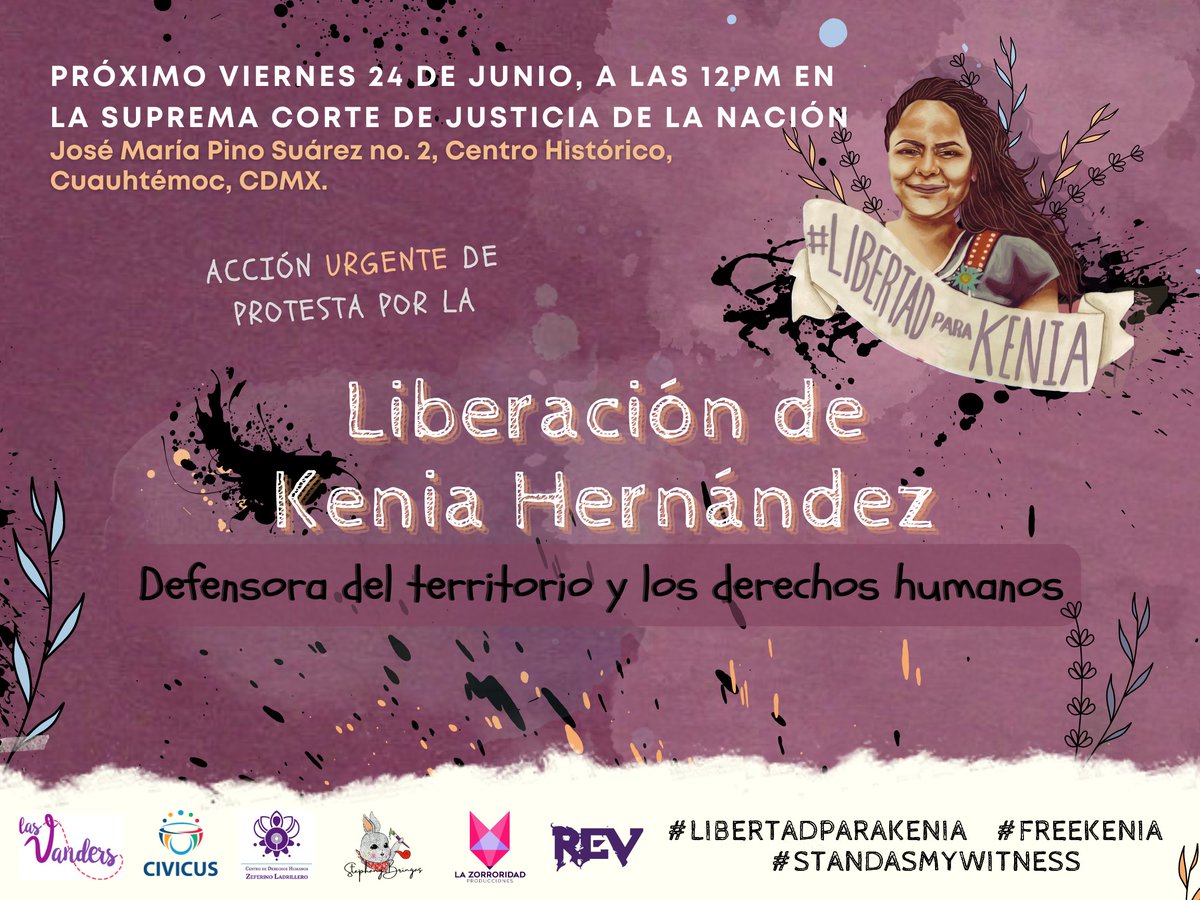 CIVICUSespanol's tweet photo. Este #ViernesDeProtesta acompáñanos en la
@SCJN para exigir #LibertadParaKenia ✊🏾
Ninguna persona defensora de #DDHH debería estar presa por defender su territorio
🕰️12:00 pm
🗺️José María Pino Suárez N° 2 #CDMX #StandAsMyWitness https://t.co/0M3D6VaiG4