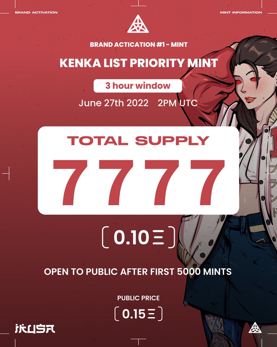 Brand activation (mint) details [UPDATED]:

◉ June 27th at 2PM UTC
◉ 3HR mint window for Kenka List, followed by Public sale
◉ Kenka List (WL) = 0.1 Eth
◉ Public sale = 0.15 Eth

300RT=5 KL
ikusa.xyz/activation

㊙️ Lk, RT, Tag 3frens
㊙️ Follow <a href="/IkusaNFT/">Ikusa 戦</a>
㊙️ Comment #KANPAI