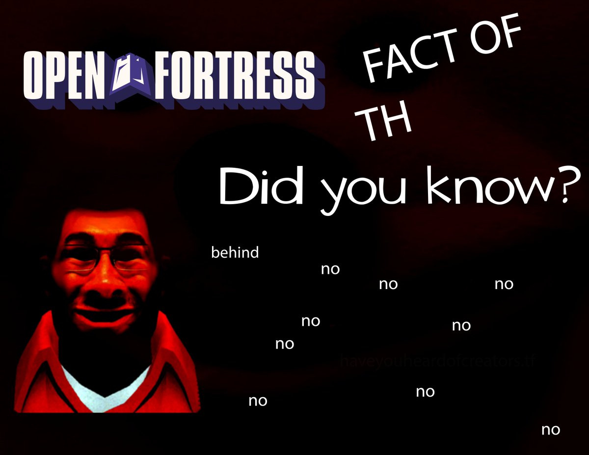 Open Fortress Facts of the Day: Director's Cut