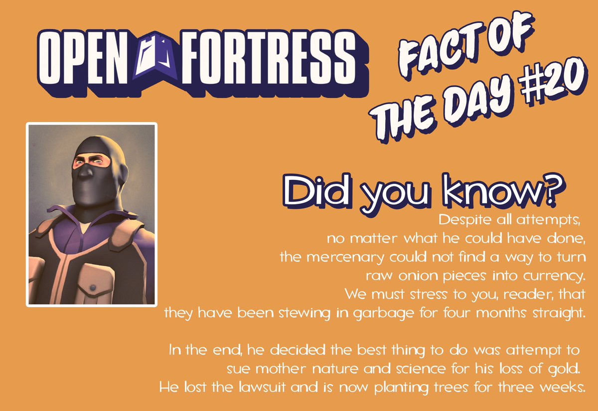 And to top it off,

Open Fortress Fact Of The Day 20