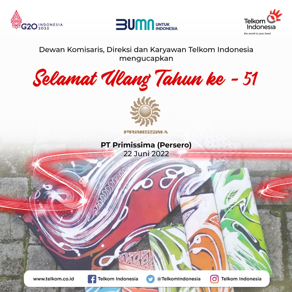 TelkomSolution's tweet photo. Selamat Ulang Tahun PT. Primissima yang ke-51

Semoga dapat menjadi perusahaan yang menghasilkan produk berkualitas tinggi dan inovatif, juga aktif dalam bidang industri tekstil dan batik untuk menggerakkan perekonomian nasional.

#TelkomDigitalSolution #TelkomIndonesia https://t.co/iSWUJSMiEf