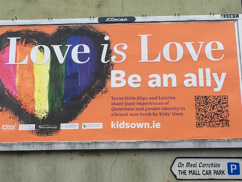 As Spill Out Your Love by Ciara Phillips comes down in the gallery, it's fantastic to see love spilling out into the street with a billboard from @Kids_Own Love is Love launches @modelsligo on 1st July. In collab @ywirl & @SMILY_LGBT_NW #Sligo #PrideMonth #LoveisLove #LGBTQIA
