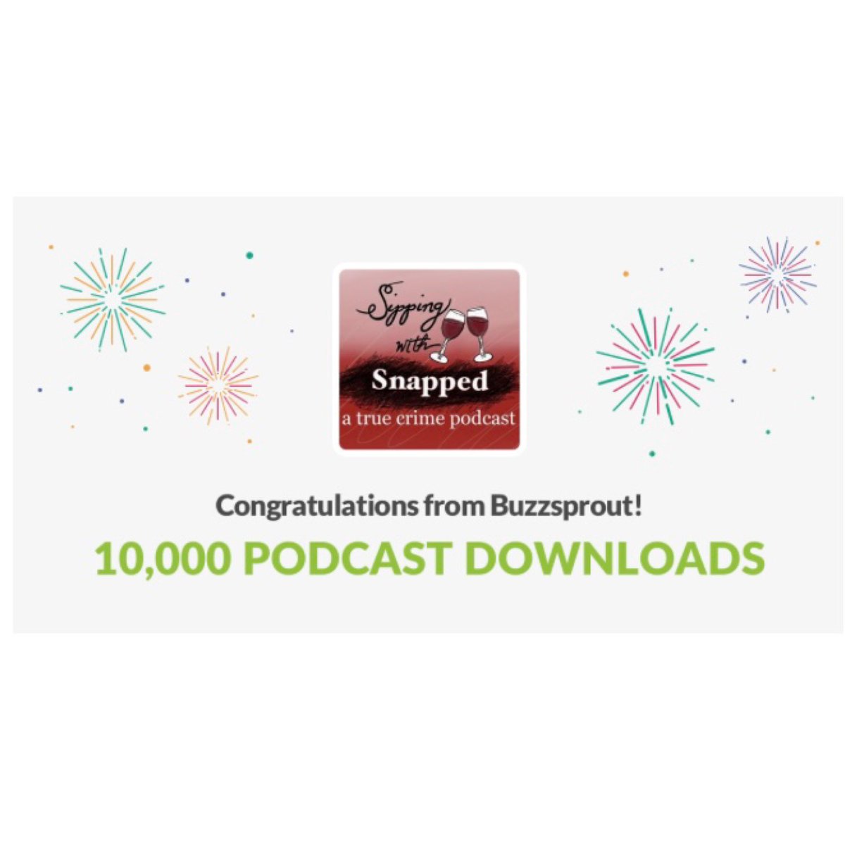 10,000!!! Minds are blown!! #ThankYou #Thankful #womenpodcasters #truecrime @sippingsnapped #PodcastRecommendations #❤️