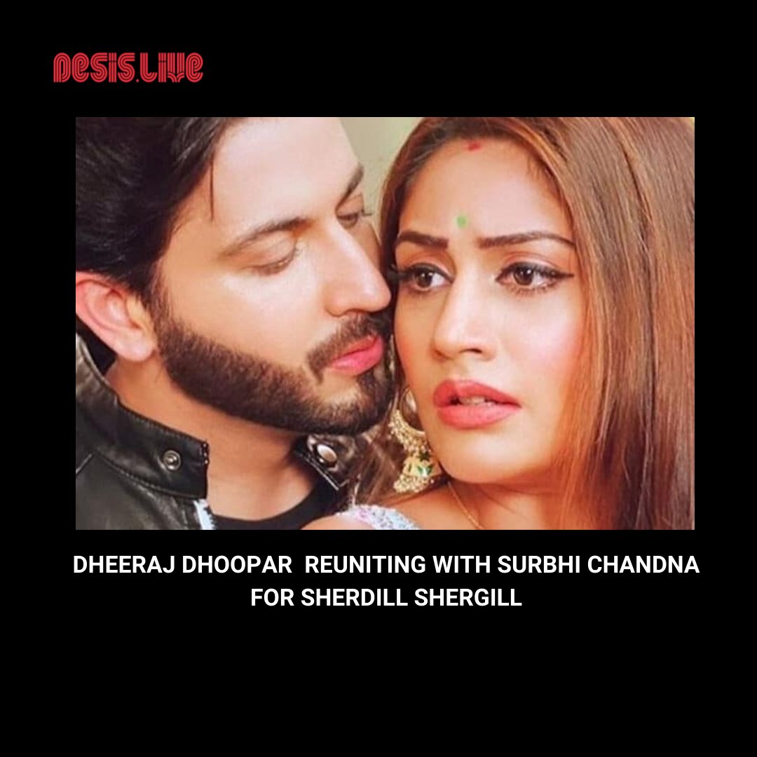 #DheerajDhoopar and #SurbhiChandna are soon to reunite for new show #SherdillShergill 

READ MORE bit.ly/3tSDYnE