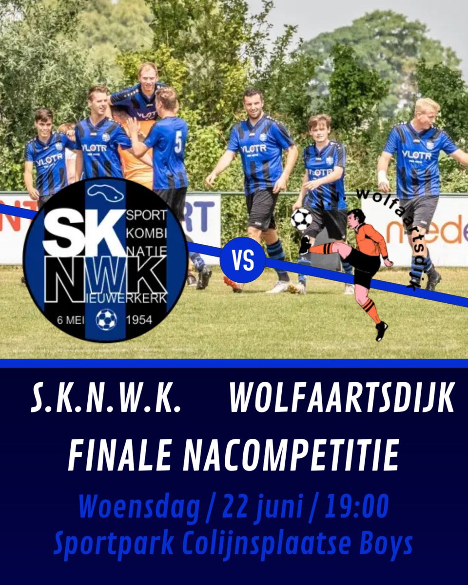 SKNWK's tweet photo. Matchday!!! 
⚽ Finale nacompetitie
📆 22 juni 2022
🟠⚫ @VWolfaartsdijk 1 🆚 🔵⚫SKNWK 1
🏟️ Sportpark @ColijnsplaatseB
🕖 19:00 uur https://t.co/FZkDKX2Uo6