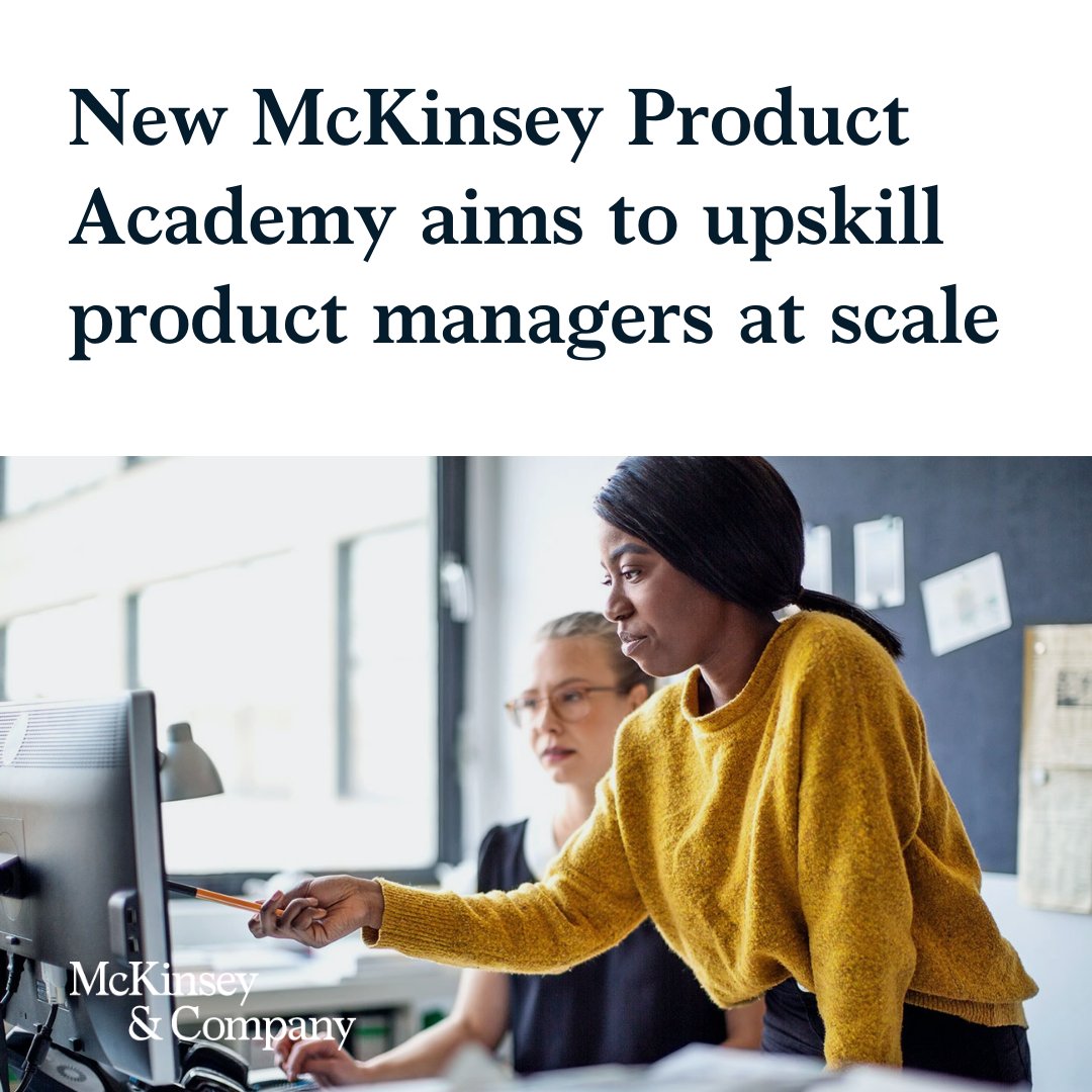 McKinsey's tweet photo. There will be three to four million #productmanagers globally by 2025.

From defining strategy to building platforms, explore how the new McKinsey Product Academy prepares PMs across experience levels and industries to meet tomorrow's challenges ➡ https://t.co/atDKnrPItL https://t.co/R4ggWnbufJ