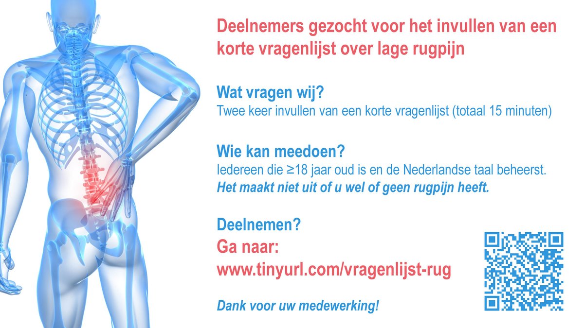 Deelnemers gezocht! 

Wat vragen wij? Twee keer invullen van een korte vragenlijst over lage rugpijn.

Wie kan meedoen? Iedereen die ≥18 jaar oud is en de Nederlandse taal beheerst. Het maakt niet uit of u wel of geen rugpijn heeft. 

Deelnemen?
tinyurl.com/vragenlijst-rug