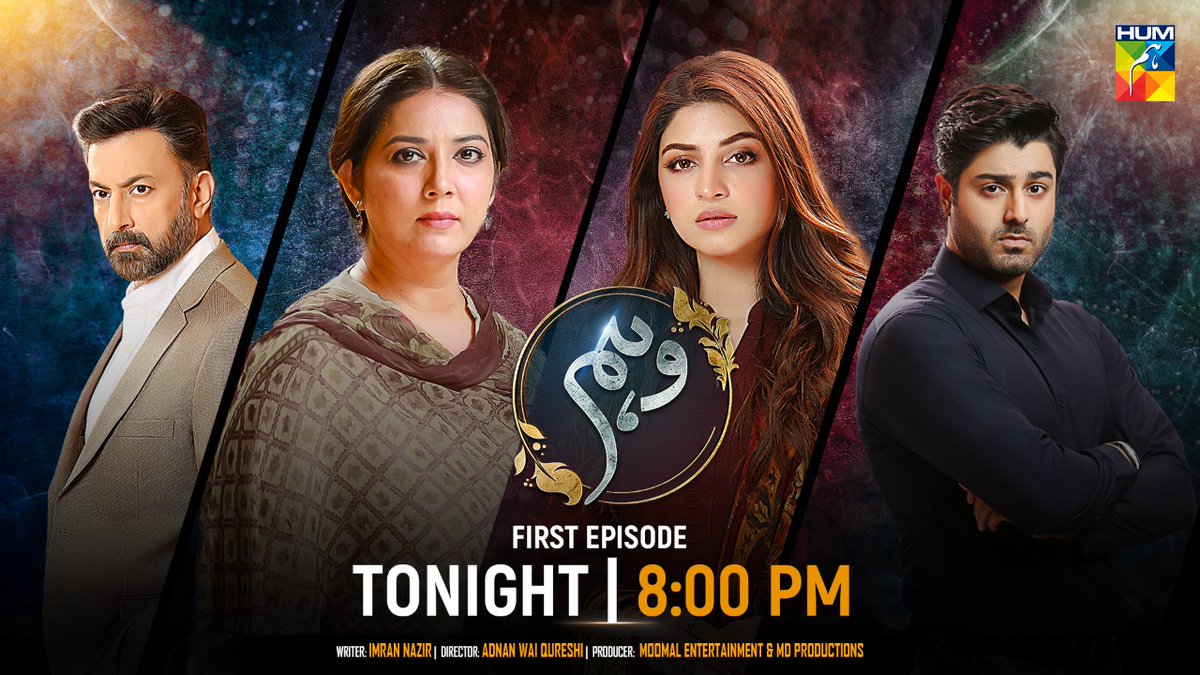 Humtvnetwork's tweet photo. Watch The First Episode Of Our New Drama Serial #Weham On Your Screens Tonight At 8PM Only On #HUMTV! 

#Weham #SaweraNadeem #KinzaHashmi #ZaviyarNaumanIjaz #BabarAli #ShamimHilali 
#TaraMahmood #AdnanSamadKhan #HurriyaMansoor https://t.co/H3iVaE2qXS