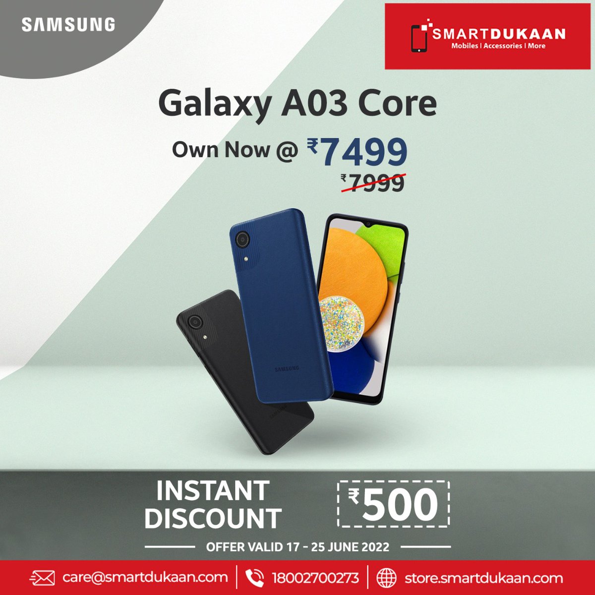 SmartDukaan's tweet photo. Buy Galaxy A03 Core from your nearest SmartDukaan store to get an instant discount of  Rs. 500.  Yes! You can now own it @ just Rs. 7499. 

So stop thinking and rush to your nearest SmartDukaan now!

#SmartDukaan #Samsung #Discount #SamsungOffers #GalaxyA03Core #Galaxy https://t.co/IpCgwfIBQT