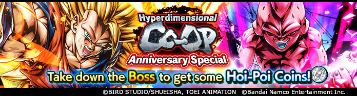 DB_Legends's tweet photo. ["Anniversary Special!! Hyperdimensional Co-Op VS Buu: Kid" Is Live!]
Get Dual Coins, Great Dual Coins, and even Hoi-Poi Coins and 4th Anniversary Medals from this special Hyperdimensional Co-Op celebrating the 4th Anniversary!

#DBLegends #Dragonball
#DBL4thAnniversary https://t.co/3ZPK9cJsDH