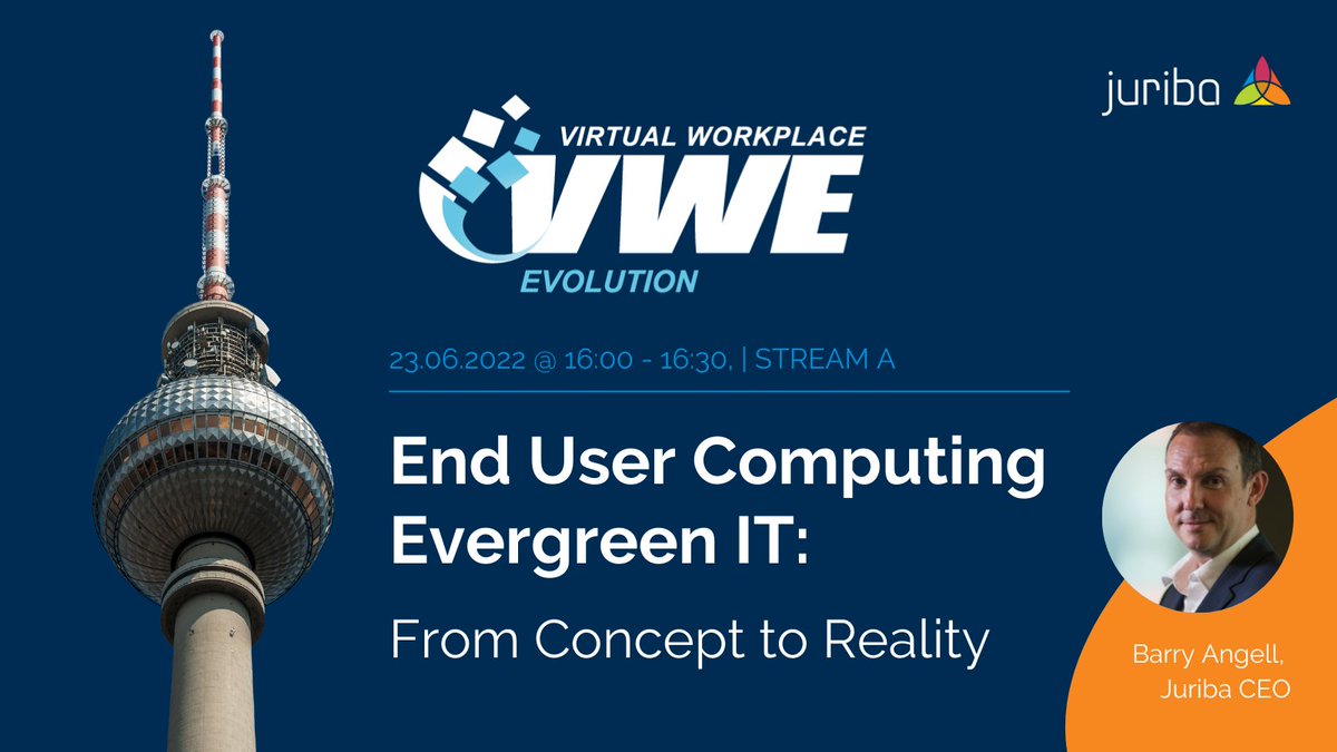 Juriba's tweet image. Tomorrow, @Juriba&apos;s CEO Barry Angell will be speaking about #EUC #EvergreenIT at the #VirtualWorkplaceEvolution Event In Berlin: hubs.ly/Q01dLYQW0