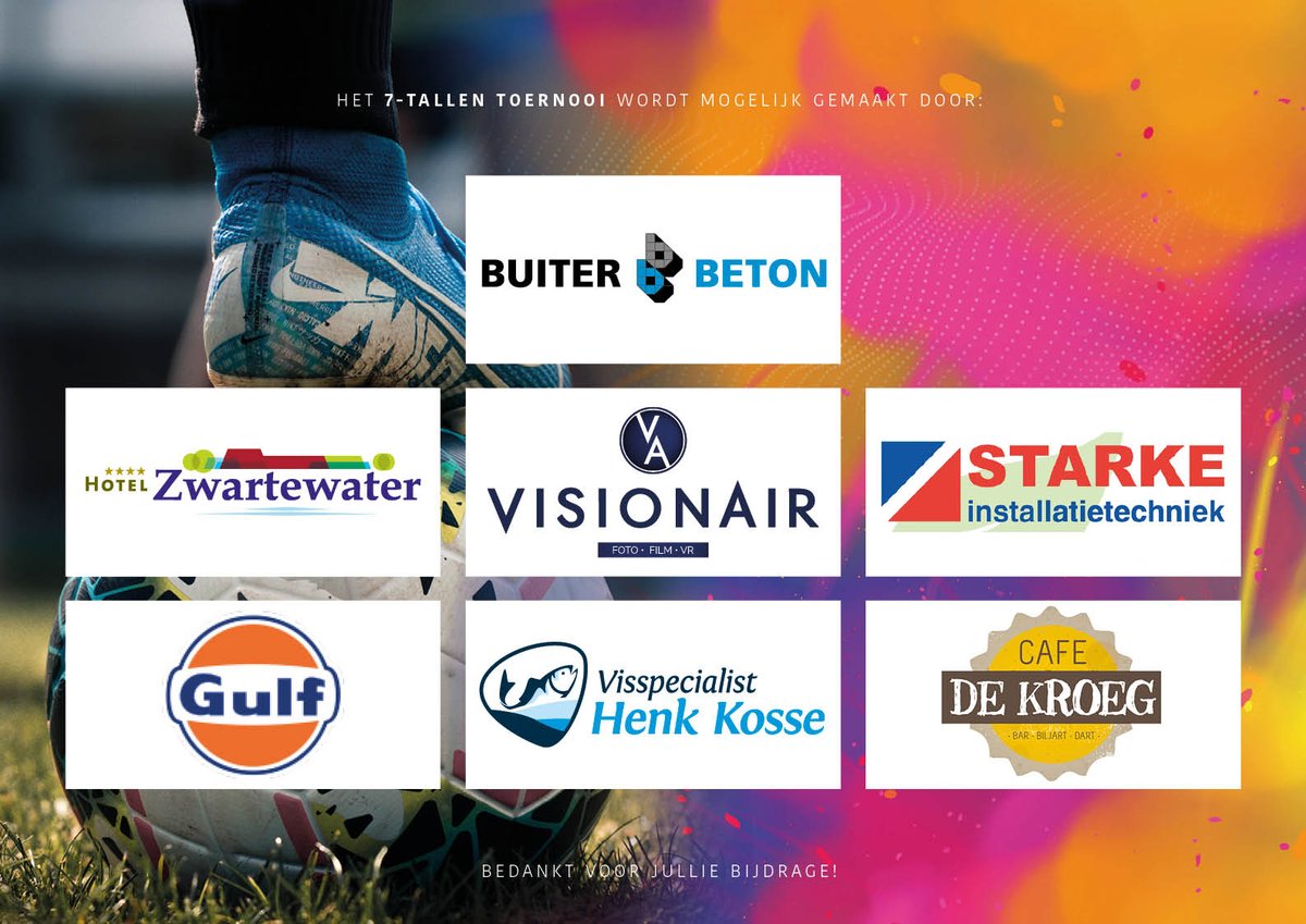 Bedankt, <a href="/BuiterBeton/">Buiter Beton</a>, <a href="/VisionAirDrone/">VisionAir</a>, <a href="/GulfOil/">Gulf</a>, Visspecialist Henk Kosse, Starke Installatietechniek, Cafe de Kroeg, Hotel Zwartewater &amp; hoofdsponsoren Rooth Partyservice en <a href="/hlouwdijk/">Louwdijk Caravans</a> Caravans!
