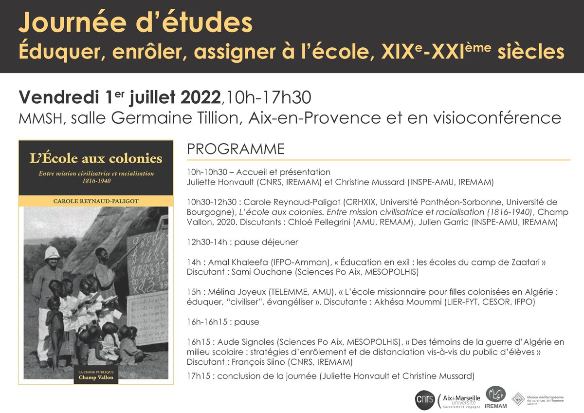 À ne pas manquer !
💼 [Journée d’études] "Éduquer, enrôler, assigner à l’école, XIXe-XXIème siècles". Vendredi 1er juillet 2022, 10h-17h30, en format hybride. Org. Juliette Honvault (CNRS, IREMAM) et Christine Mussard (INSPE-AMU, IREMAM) <a href="/ChriMussard/">Christine Mussard</a> iremam.cnrs.fr/fr/journee-det…