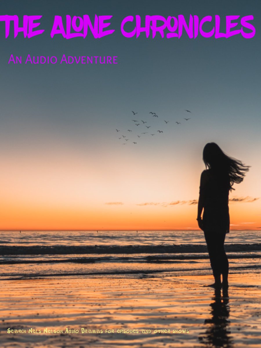 AudioNels's tweet photo. Newest #AudioDrama being worked on over at Nels Nelson Audio Dramas @AudioMysteries The new show is called The Alone Chronicles and is looking to be available in the fall! Also watch for season 2 of Mountain Mysteries. https://t.co/Clc810rLWX
