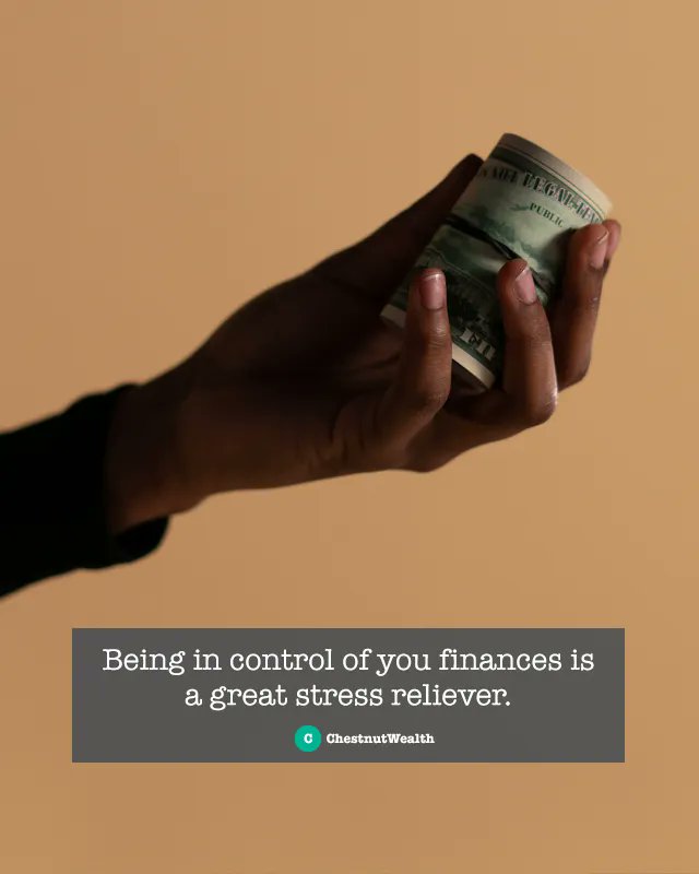 ChestnutWealth's tweet photo. "Being in control of you finances is a great stress reliever." #chestnutwealth #fintech #GrowYourChestnut https://t.co/VRNvqgPBgG
