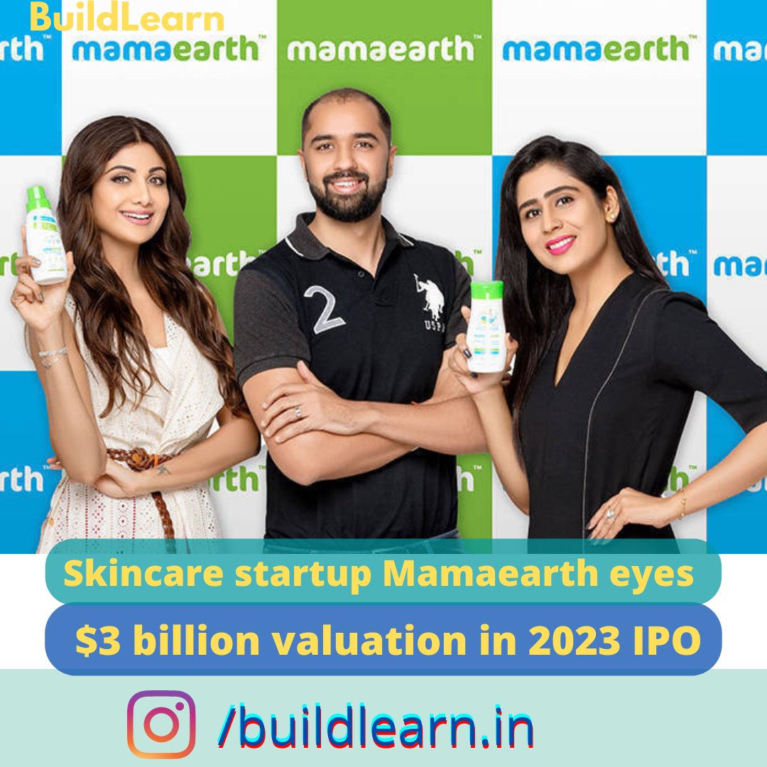 yourbuildlearn's tweet photo. Sequoia Capital-backed Indian skincare startup Mamaearth is in talks to raise at least $300 million in a planned IPO next year and is seeking a valuation of around $3 billion, three people with direct knowledge of the company's plans told Reuters.
#mamaearth #buildlearn https://t.co/WXP0ePhg5x