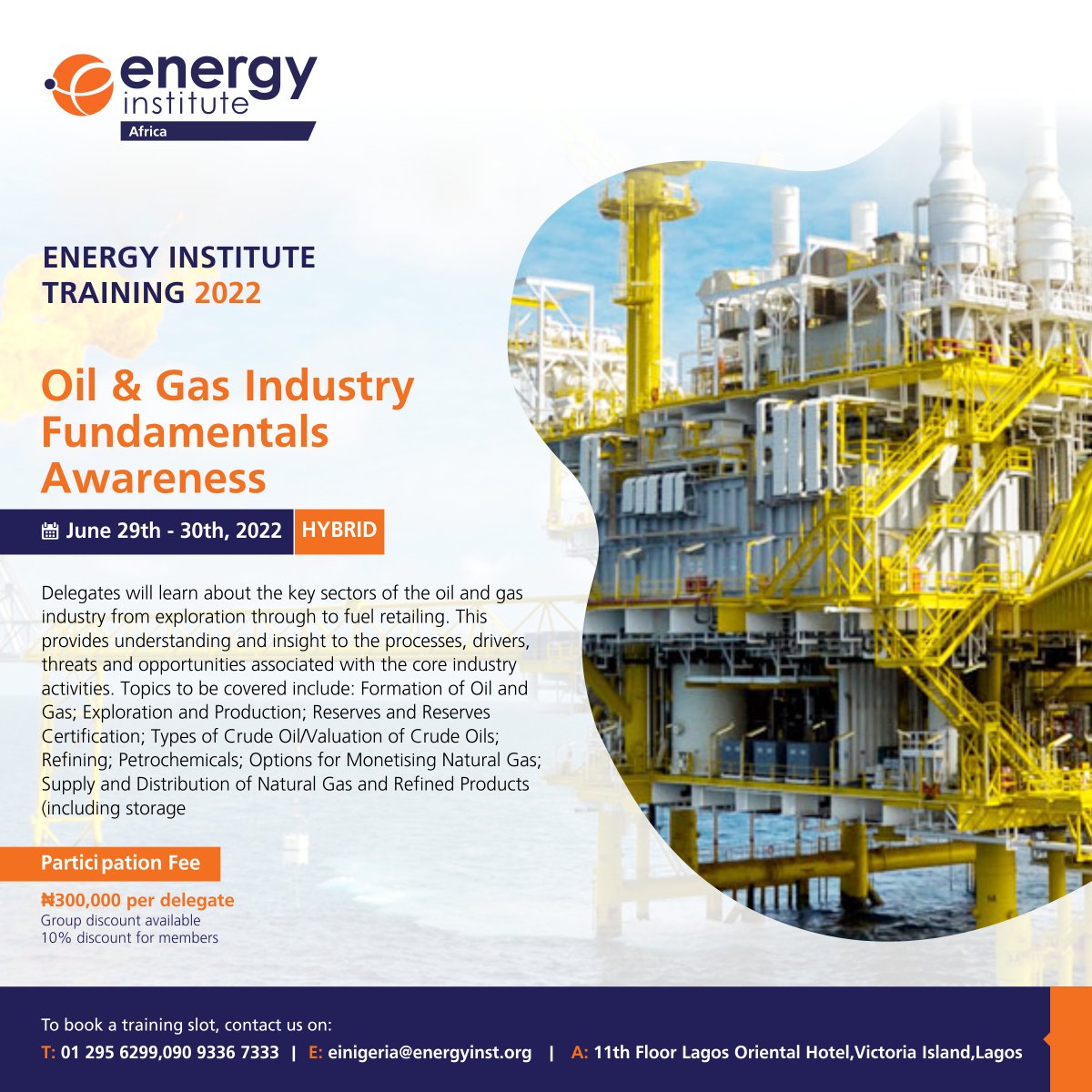 einigeria's tweet photo. Be a part of @EnergyInstitute Oil &amp; Gas Hybrid Training in Lagos, as limited seats are available!

Participation Fee: ₦300,000
Group Discount available.

For enquiries:
einigeria@energyinst.org
09093367333
Click https://t.co/eJJtKR6tCh to register. https://t.co/379ZTvAsGs