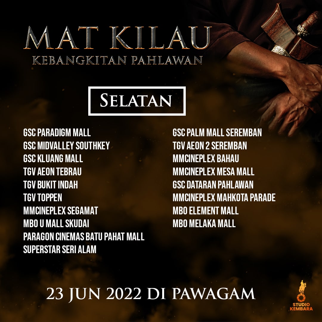 studiokembara's tweet photo. Esok, Di Pawagam Di Seluruh Negara!
Tak pasti Filem Mat Kilau ditayangkan di mana? Panggung sudah penuh? Jangan risau, banyak lagi panggung ada
#23jun2022 #panggung #senarai #filemmatkilau #studiokembara #matkilau #kebangkitanpahlawan #jagabangsajagaagama #akandatang #comingsoon https://t.co/c2rUqNKTRW