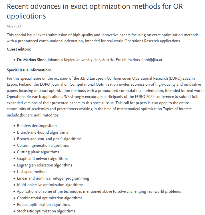 Honored to be the guest editor of the #EURO Journal on Computational Optimization special issue on the occasion of the #EURO2022 conference journals.elsevier.com/euro-journal-o… @EUROonline_News @ORMS_Elsevier #orms

Submission is open now until October 31st, 2022
