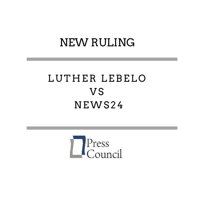 PressCouncil_SA's tweet photo. #NEWRULING 
Luther Lebelo vs News24

https://t.co/D6RhSECSY1 https://t.co/jXvtkuO1RJ
