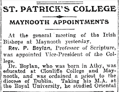 ClericusDH's tweet photo. On this day in 1922 the Irish Independent reported on the appointment of Rev Patrick Boylan as Vice President of @StPatsMaynooth A native of #Athy #Kildare Educated at Clonliffe; Maynooth; Berlin &amp; 
 the National University. 
  https://t.co/h91htMljgR https://t.co/ueeoqndcIE