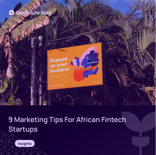 OneRoute_io's tweet photo. Check out our latest article for 9 essential marketing tips for the African market to scale your Fintech Startup. ⁠Follow top fintech startups: @yoco_za @palmpayapp @ladda.ng @theflutterwave 
⁠
https://t.co/oczk78KaN1
⁠
#africanstartups #africafintech #fintechstartupsafrica https://t.co/a8rFBuhsht