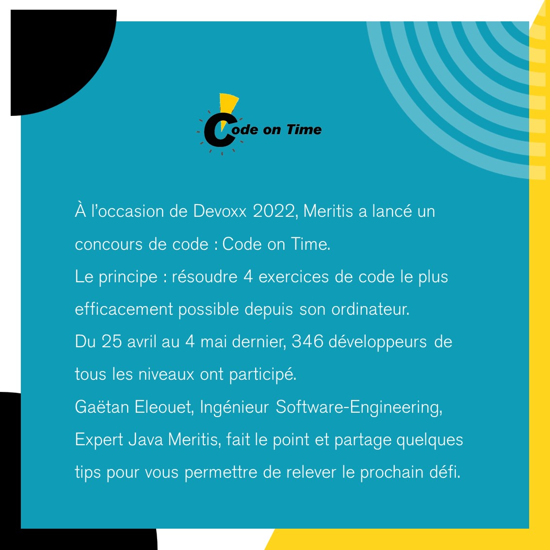 Meritis's tweet photo. [BLOG] Retour sur le concours #CodeonTime organisé par @Meritis à l’occasion de #Devoxx2022 avec @egaetan.
Découvrez les #tips des meilleurs codeurs ! 

👉🏻 https://t.co/SFnjIriui5

#REX #tech #code https://t.co/lsnF0KAVxa