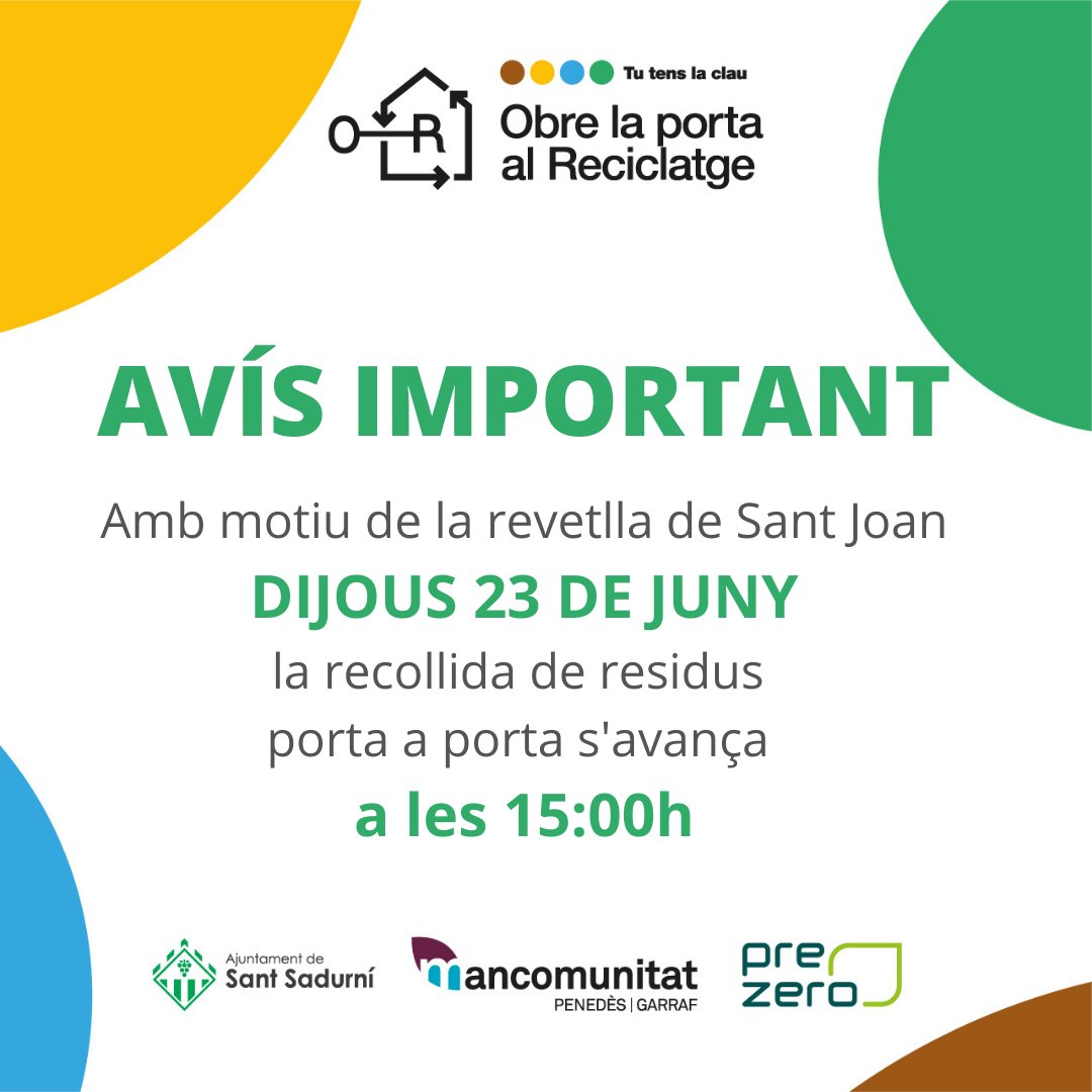 santsadurni_cat's tweet photo. 🟩📣 RECOLLIDA PORTA A PORTA. Aquest dijous 23 de juny la recollida s'avançarà amb motiu de la revetlla de Sant Joan

ℹ Es demana els veïns i veïnes que deixin els cubells a la porta de casa abans de les 15 hores. Gràcies per la vostra col·laboració #santsadurni https://t.co/kwzcHIXcVB