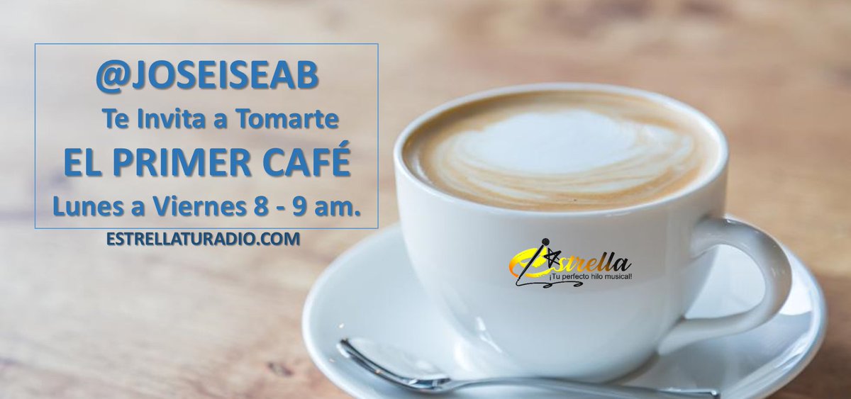 TuMundoEstrella's tweet photo. Un rico café Mañanero invita a reflexionar
sobre un día  maravilloso
 @JOSEISEAB te Invita a tomarse juntos
EL PRIMER CAFÉ ☕️
8 - 9 am. 🇻🇪 con Música, Noticias y Comentarios
Escúchanos On Line a través de   
🌟  https://t.co/xhb9whJaAe 🌟
Y Dale #Play a #TuPerfectoHiloMusical https://t.co/Hl2uFUiv4o